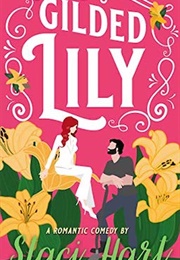 Gilded Lily (Staci Hart)