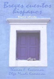 Breve Cuentos Hispanos (Thomas and Olga Kooreman)