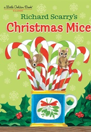 Richard Scarry's Christmas Mice (Little Golden Book)
