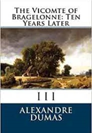 The Vicomte of Bragelonne (Alexandre Dumas)