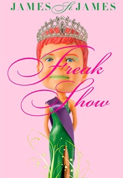 Freak Show (James St. James)