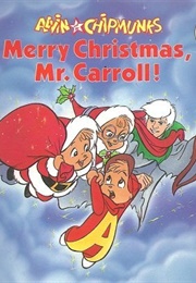 Alvin and the Chipmunks - Merry Christmas Mr. Carrol (LGB)