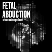 Fetal Abduction