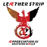 Leæther Strip - Æppreciation III Deutsche Wælle