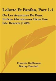 Lolotte Et Fanfan (François Guillaume Ducray-Duminil)