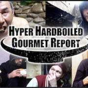 Hyper Hardboiled Gourmet Report