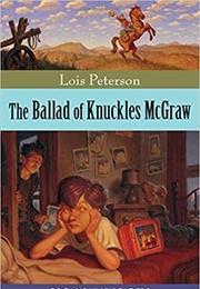 The Ballad of Knuckles McGraw (Lois Peterson)
