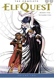 The Complete Elfquest Volume Two (Wendy Pini &amp; Richard Pini)
