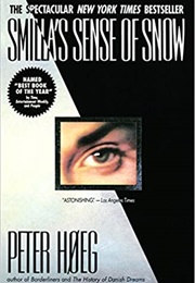 Smilla&#39;s Sense of Snow (Peter Hoeg - Denmark)