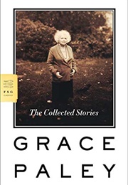 The Collected Stories (Grace Paley)
