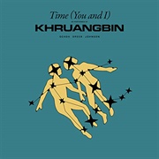 Time (You and I) - Khruangbin
