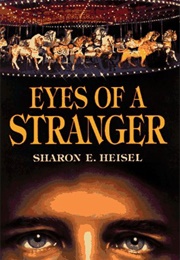 Eyes of a Stranger (Sharon E. Heisel)