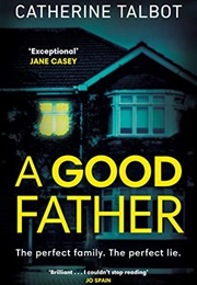 A Good Father (Catherine Talbot)