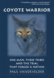 Coyote Warrior (Paul Vandevelder)