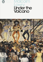 Under the Volcano (Malcolm Lowry)