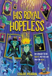His Royal Hopeless (Chloe Perrin)