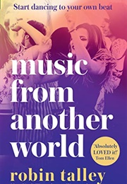 Music From Another World (Robin Talley)