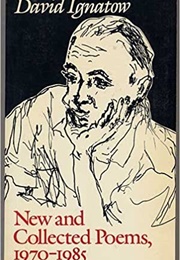 New and Collected Poems, 1970-1985 (David Ignatow)