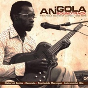 Angola Soundtrack - The Unique Sound of Luanda 1968​-​1976