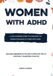 Women With ADHD (Roberta Sanders)