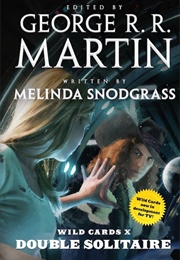 Wild Cards: Double Solitaire (Melinda Snodgrass)