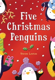 Five Christmas Penguins (Steven Lenton)