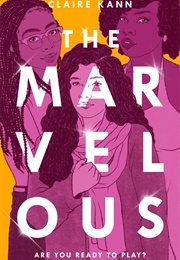 The Marvelous (Claire Kann)