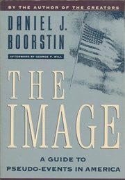 The Image (Daniel J. Boorstin)