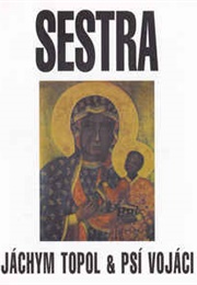 Sestra (Jáchym Topol)