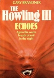 The Howling III: Echoes (Gary Brandner)