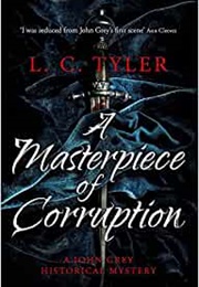 A Masterpiece of Corruption (L.C. Tyler)