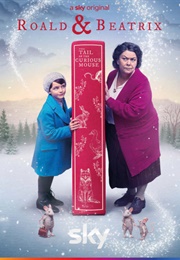 Roald & Beatrix: The Tail of the Curious Mouse (2020)