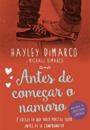 Antes De Começar O Namoro (Hayley Dimarco)