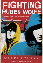 Fighting Ruben Wolfe (Markus Zusak)