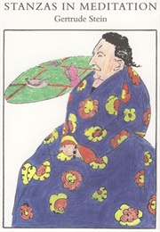 Stanzas in Meditation (Gertrude Stein)