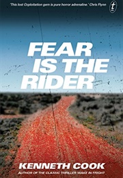 Fear Is the Rider (Kenneth Cook)