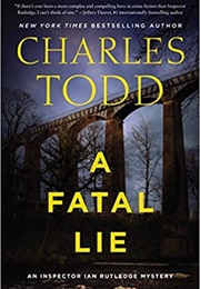 A Fatal Lie (Charles Todd)