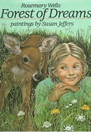 Forest of Dreams (Rosemary Wells)