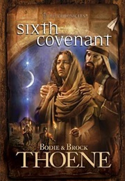 Sixth Covenant (Bodie & Brock Thoene)