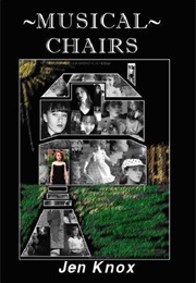 Musical Chairs (Jen Knox)