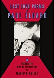 Last Love Poems (Paul Éluard)