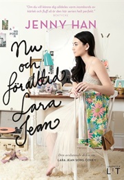 Nu Och För Alltid Lara Jean (Jenny Han)