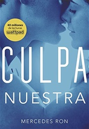 Culpa Nuestra (Mercedes Ron)