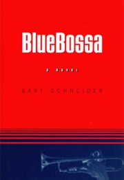 Blue Bossa (Bart Schneider)