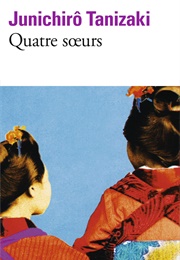 Quatre Soeurs (Junichiro Tanizaki)