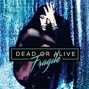 Isn't It a Pity? - Dead or Alive