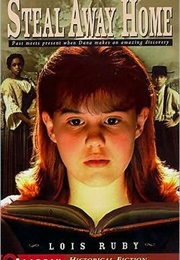 Steal Away Home (Lois Ruby)