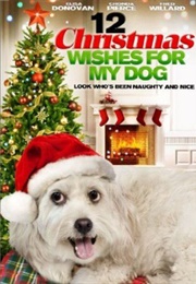 12 Christmas Wishes for My Dog (2011)
