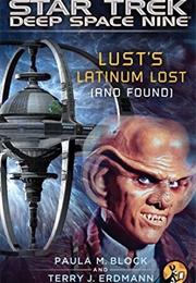 Star Trek Lust's Latinum Lost (Paula M Block)