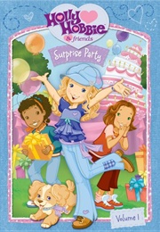 Holly Hobbie and Friends: Surprise Party (2006)